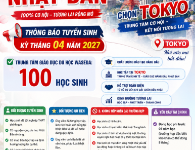 TRUNG TÂM GIÁO DỤC DU HỌC WASEDA - DU HỌC KỲ THÁNG 04/2027