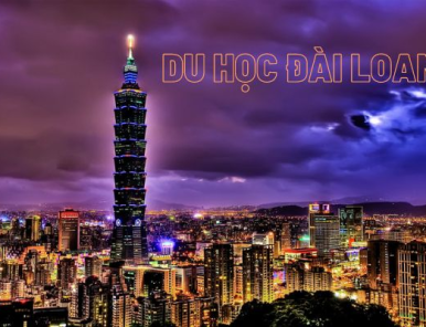 🇹🇼🎓 TUYỂN SINH DU HỌC ĐÀI LOAN 2025